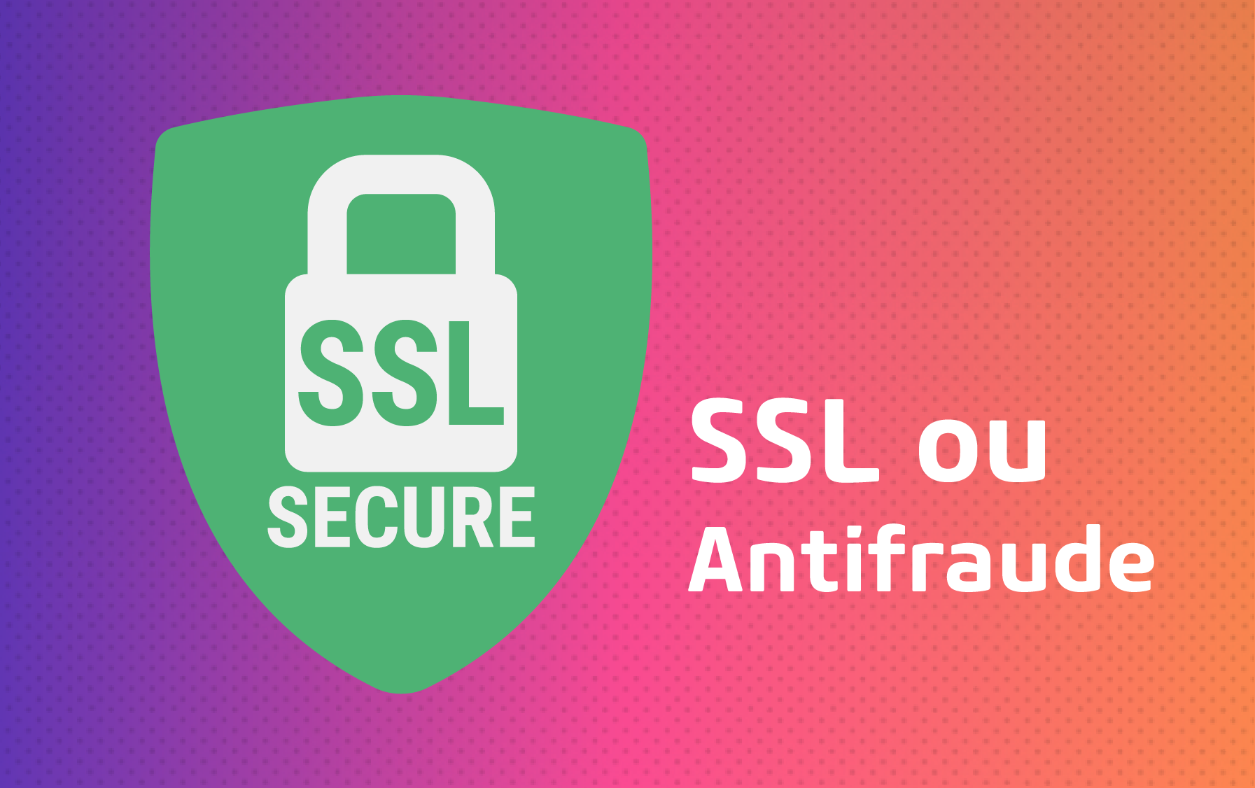 SSL ou Antifraude
