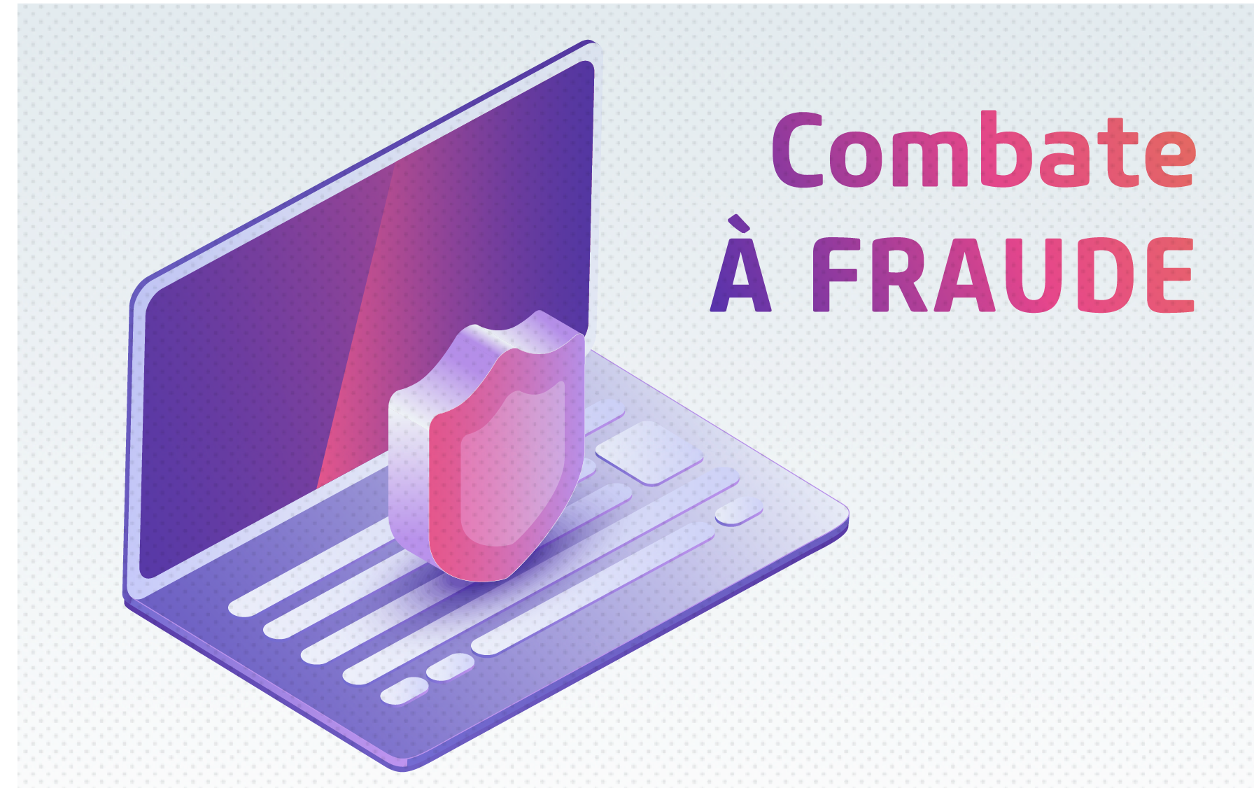 Combate à fraude a quatro mãos: potencialize seus resultados