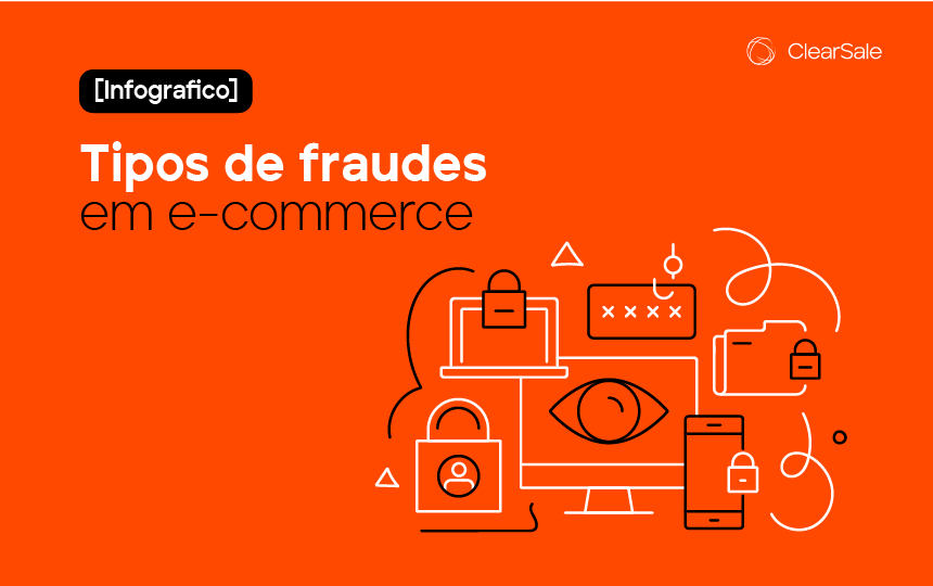 [Infográfico] Tipos de fraudes em e-commerce