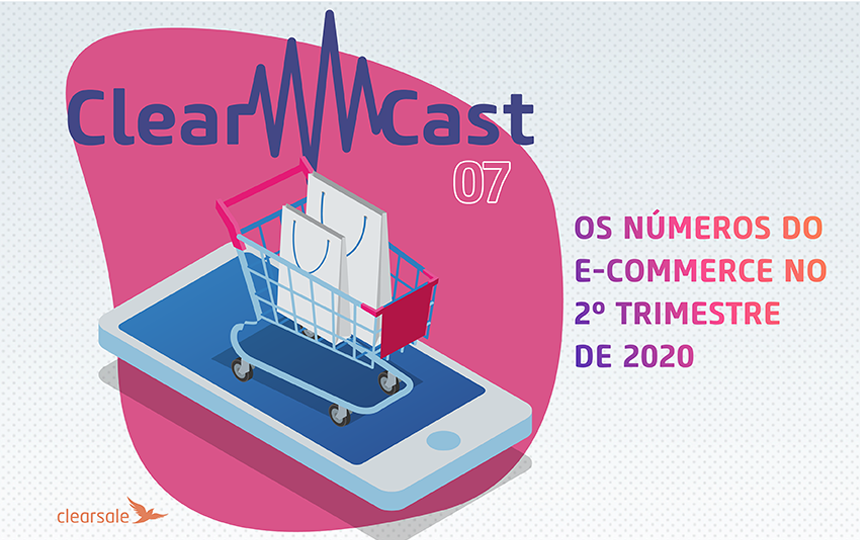 ClearCast T02E07 - Ecommerce 2020